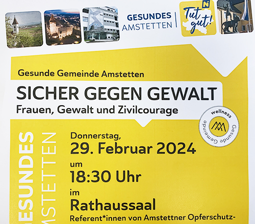 „Sicher gegen Gewalt“ – Vortrag 29.2.2024, 18.30 Uhr, Rathaussaal Amstetten